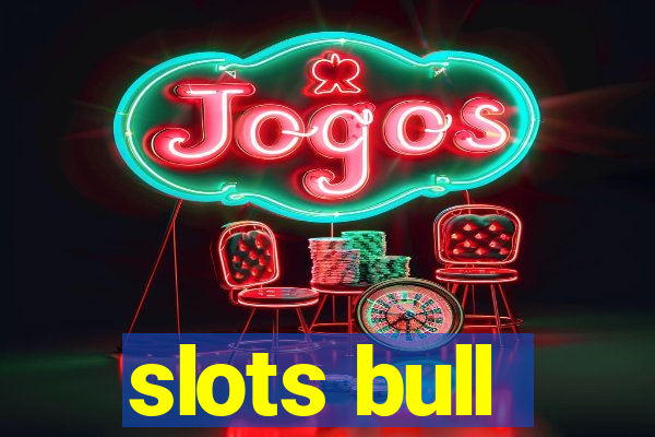 slots bull